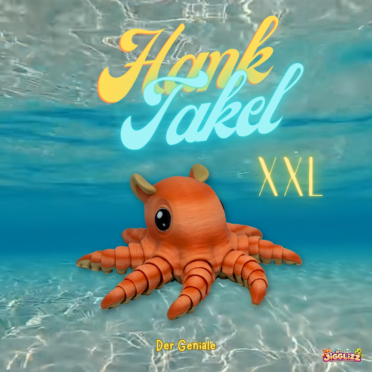 🐙 Hank Takel – Der Geniale 🐙 XXL